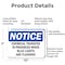 Signmission Chemical Transfer In Progress When Blue OSHA Notice Sign, Aluminum, 10in W x 7in L, 2PK OS-2PACK-NS-A-710-L-10576 - alternate 5